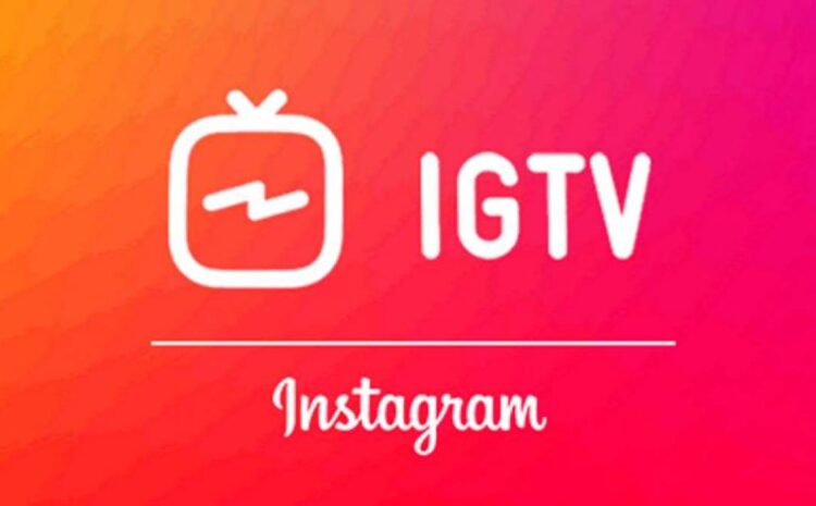  IGTV la plataforma de video/televisión móvil de Instagram